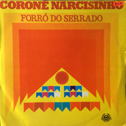 Capa do disco Forró do Serrado, de Coroné Narcisinho