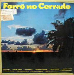 Capa do disco Forró no cerrado, de Coronel Narcizinho, Os Brasas do Baião