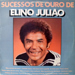 Sucessos de ouro de Elino Julião
