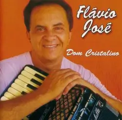 Capa do disco Dom Cristalino, de Flávio José