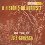 A história do nordeste na voz de Luiz Gonzaga