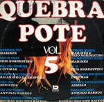 Quebra pote, Volume 5