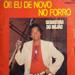 Ói! Eu de novo no forró