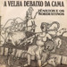 A velha debaixo da cama